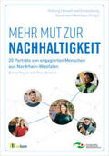 Stiftung Umwelt und Entwicklung Nordrhein-Westfalen / verlag |  Mehr Mut zur Nachhaltigkeit | eBook | Sack Fachmedien