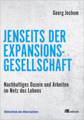 Jochum |  Jenseits der Expansionsgesellschaft | eBook | Sack Fachmedien