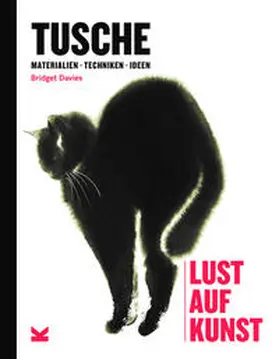 Davies | Tusche. Lust auf Kunst | Buch | 978-3-96244-083-1 | www.sack.de