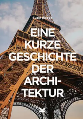 Hodge |  Eine kurze Geschichte der Architektur | Buch |  Sack Fachmedien