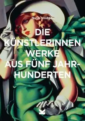 Hodge | Die Künstlerinnen | Buch | 978-3-96244-147-0 | www.sack.de