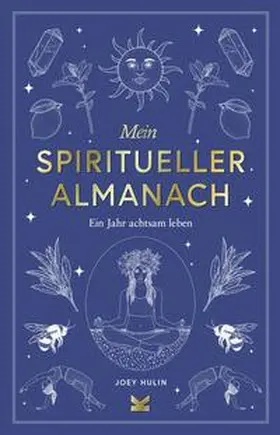 Hulin |  Mein spiritueller Almanach | Buch |  Sack Fachmedien
