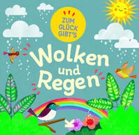 Turner |  Zum Glück gibt´s Wolken und Regen | Buch |  Sack Fachmedien