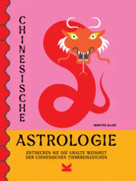 Allen | Chinesische Astrologie | Buch | 978-3-96244-350-4 | www.sack.de