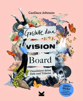 Johnson |  Gestalte dein Vision Board | Buch |  Sack Fachmedien