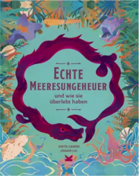 Ganeri |  Echte Meeresungeheuer | Buch |  Sack Fachmedien