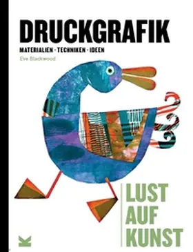 Blackwood |  Lust auf Kunst: Druckgrafik | Buch |  Sack Fachmedien