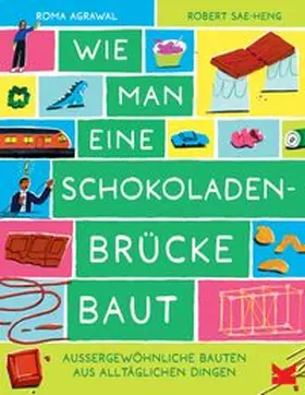 Agrawal |  Wie man eine Schokoladenbrücke baut | Buch |  Sack Fachmedien
