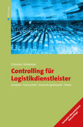 Schneider |  Controlling für Logistikdienstleister | Buch |  Sack Fachmedien