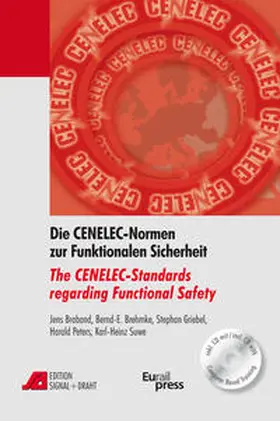 Broband / Brehmke / Griebel | Die CENELEC-Normen zur Funktionalen Sicherheit / The CENELEC-Standards regarding Functional Safety | Buch | 978-3-96245-023-6 | sack.de