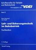 Naumann / Pachl |  Leit- und Sicherungstechnik im Bahnbetrieb | Buch |  Sack Fachmedien