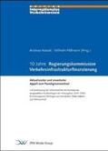 Kossak / Pällmann |  10 Jahre Regierungskommission Verkehrsinfrastrukturfinanzierung | Buch |  Sack Fachmedien