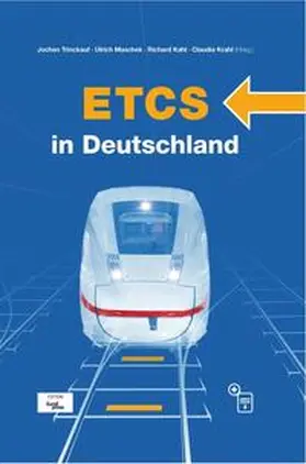 Trinckauf / Maschek / Kahl |  ETCS in Deutschland | Buch |  Sack Fachmedien
