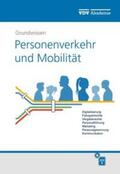 Weber-Wernz / VDV-Akademie / Ackermann |  Grundwissen Personenverkehr und Mobilität | Buch |  Sack Fachmedien