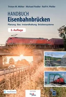 Mölter / Fiedler / Pfeifer |  Handbuch Eisenbahnbrücken | Buch |  Sack Fachmedien