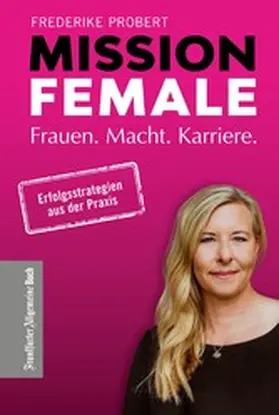 Probert |  Mission Female | eBook | Sack Fachmedien