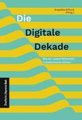 Gifford |  Die digitale Dekade | eBook | Sack Fachmedien