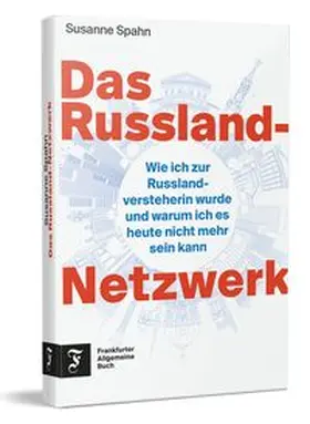 Spahn |  Das Russland-Netzwerk | Buch |  Sack Fachmedien