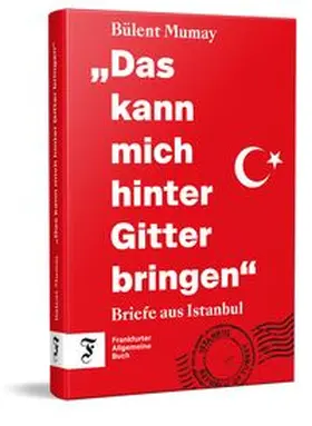 Mumay | "Das kann mich hinter Gitter bringen" | Buch | 978-3-96251-213-2 | www.sack.de