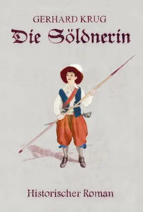 Krug |  Die Söldnerin | eBook | Sack Fachmedien