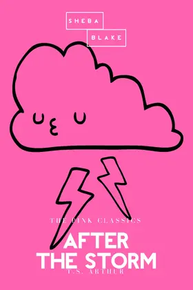 Arthur |  After the Storm | The Pink Classics | eBook | Sack Fachmedien