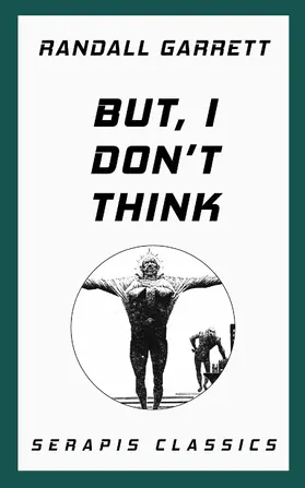 Garrett |  But, I Don't Think | eBook | Sack Fachmedien