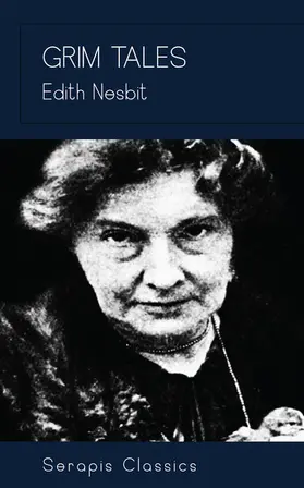 Nesbit |  Grim Tales | eBook | Sack Fachmedien
