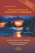 Moritz |  Zeitlose Geheimnisse der Gesundheit & Verjüngung - Gesamtausgabe | eBook | Sack Fachmedien
