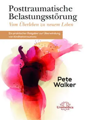 Walker |  Posttraumatische Belastungsstörung - Vom Überleben zu neuem Leben | Buch |  Sack Fachmedien