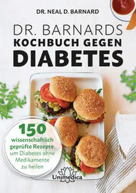 Barnard / Burton |  Dr. Barnards Kochbuch gegen Diabetes | Buch |  Sack Fachmedien