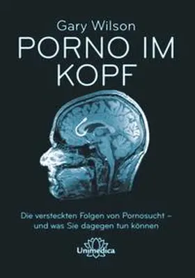 Wilson |  Porno im Kopf | Buch |  Sack Fachmedien