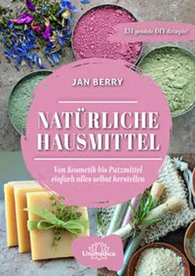 Berry |  Natürliche Hausmittel | eBook | Sack Fachmedien