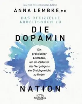 Lembke |  Das offizielle Arbeitsbuch zu DIE DOPAMIN NATION | Buch |  Sack Fachmedien