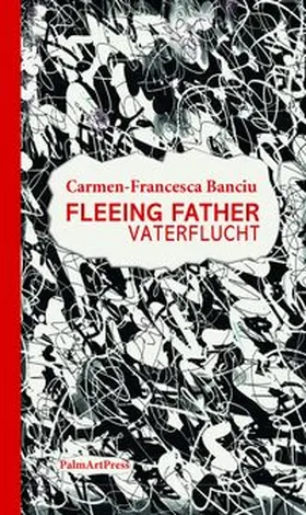 Banciu / Mancini |  Fleeing Father / Vaterflucht | Buch |  Sack Fachmedien