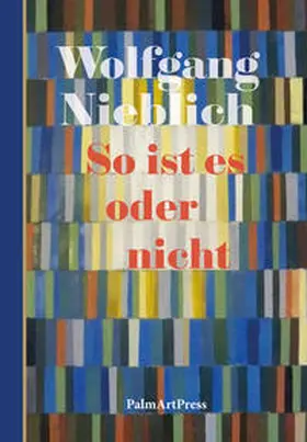 Nieblich |  So ist es oder nicht | Buch |  Sack Fachmedien