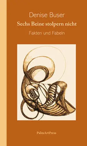Buser |  Sechs Beine stolpern nicht | Buch |  Sack Fachmedien