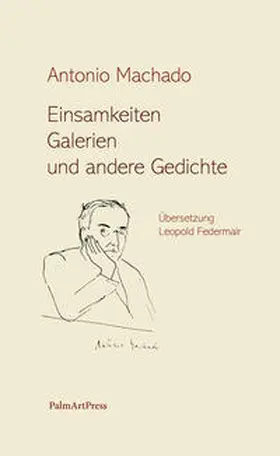 Machado |  Einsamkeiten. Galerien. Andere Gedichte | Buch |  Sack Fachmedien