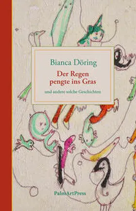 Döring |  Der Regen pengte ins Gras | Buch |  Sack Fachmedien