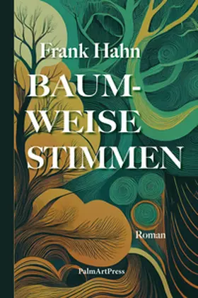 Hahn | Baumweise Stimmen | Buch | 978-3-96258-205-0 | sack.de