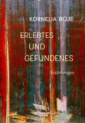 Boje |  Erlebtes und Gefundenes | Buch |  Sack Fachmedien