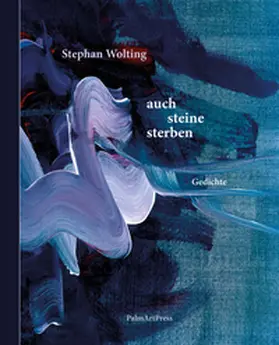 Wolting |  auch steine sterben | Buch |  Sack Fachmedien