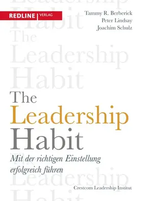 Berberick / Lindsay / Schulz |  The Leadership Habit | eBook | Sack Fachmedien