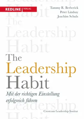 Berberick / Lindsay / Schulz |  The Leadership Habit | eBook | Sack Fachmedien