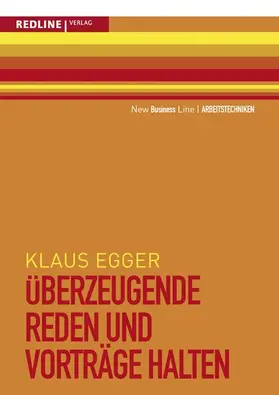 Egger |  Überzeugende Reden und Vorträge halten | eBook | Sack Fachmedien