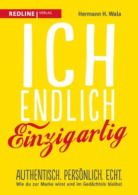 Wala |  Ich, endlich einzigartig | eBook | Sack Fachmedien