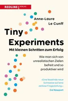 Cunff |  Tiny Experiments: Mit kleinen Schritten zum Erfolg | eBook | Sack Fachmedien