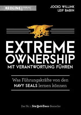 Willink / Babin | Extreme Ownership - mit Verantwortung führen | E-Book | www.sack.de
