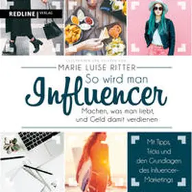 Ritter | So wird man Influencer! | Sonstiges | 978-3-96267-108-2 | www.sack.de