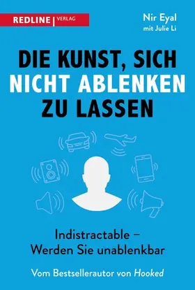 Eyal / Li |  Die Kunst, sich nicht ablenken zu lassen | eBook | Sack Fachmedien