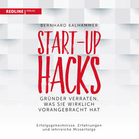 Kalhammer | Start-up Hacks | Sonstiges | 978-3-96267-169-3 | sack.de